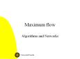 Maximum flow Algorithms and Networks A&N: Maximum flow 
