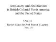 Antislavery and Abolitionism in British Colonial Nort