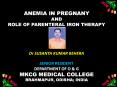 ANEMIA IN PREGNANCY