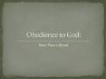 Obedience to God Is More Than a Ritual