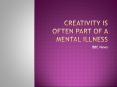 Creativity and Mental Illness