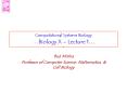 Computational Systems Biology  Biology X   Lecture 1  Bu