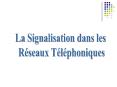 Sommaire D finition R seaux S maphore SS7 Architecture d