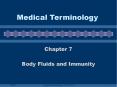 Medical Terminology Chapter 7 Body Fluids and Immunit