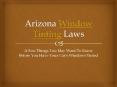 Arizona Window Tinting Laws - A Few Things You May Want To Know Before You Have Your Car's Windows Tinted