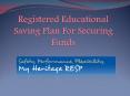 Registered Educational Saving Plan For Securing Funds