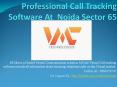 Professional Call Tracking Software At  Noida Sector 65 Call@ 9266174747