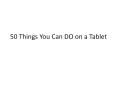 50 Tablet Hacks