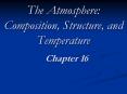 The Atmosphere: Composition, Structure, and Temperatur