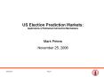 US Election Prediction Markets: Applications of Parimutue