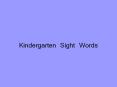 Kindergarten Sight Words the and his are they he you as tha