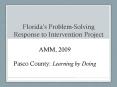 Florida s Problem-Solving Response to Intervention Project