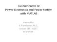 Fundamentals of Power Electronics and Power System wit