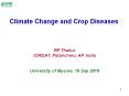 Climate Change and Crop Diseases RP Thakur ICRISAT