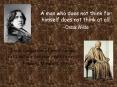 A man who does not think for himself does not think at all