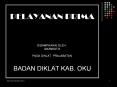 PELAYANAN PRIMA DISAMPAIKAN OLEH : MARWOTO PADA DIKLA