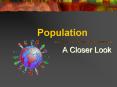 Population A Closer Look Population Equation r = (b-d)+(I-e