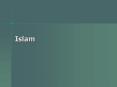 Islam Islam today 1.6 billion Muslims Around 85% Sunni 2.
