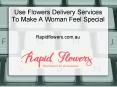 Use Flowers Delivery Services To Make A Woman Feel Special