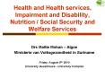 Health and Health services, Impairment and Disability, Nutrition / Social Security and Welfare Services