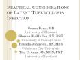 Practical Considerations of Latent Tuberculosis Infection