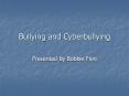 Bullying and Cyberbullying