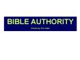 BIBLE AUTHORITY