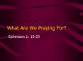 What Are We Praying For