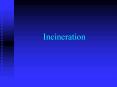 Incineration