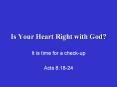 Is Your Heart Right with God