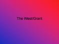The WestGrant