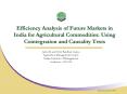 Efficiency Analysis of Future Markets in India for Agricultural Commodities: Using Cointegration and