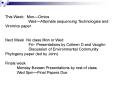 This Week: MonOmics WedAlternate sequencing Technologies and Viromics paper Next Week No class Mon o