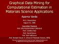 Graphical Data Mining for Computational Estimation in Materials Science Applications