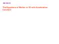 The Equations of Motion in 1D with Acceleration Constant