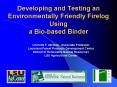 Developing and Testing an Environmentally Friendly Firelog Using a Biobased Binder