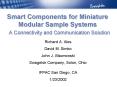 Smart Components for Miniature Modular Sample Systems A Connectivity and Communication Solution