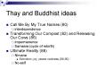 Thay and Buddhist ideas
