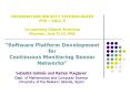 Software Platform Development for Continuous Monitoring Sensor Networks