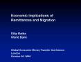 Economic Implications of Remittances and Migration Dilip Ratha World Bank Global Consumer Money Tran