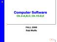 Computer Software Ch'2A,B,C Ch'15D,E