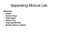 Separating Mixture Lab