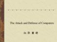 The Attack and Defense of Computers