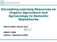 Harvesting Learning Resources on Organic Agriculture and Agroecology to Semantic Repositories