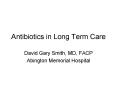 Antibiotics in Long Term Care