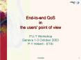 Endtoend QoS in the users' point of view