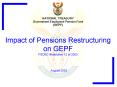 Impact of Pensions Restructuring on GEPF PSCBC Resolution 12 of 2002 August 2003