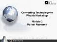 Converting Technology to Wealth Workshop