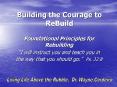 Building the Courage to ReBuild