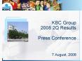 KBC Group 2008 2Q Results Press Conference